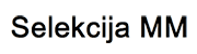 SELEKCIJA MM, društvo s ograničenom odgovornošću za proizvodnju, trgovinu i usluge