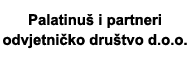 Palatinuš i partneri odvjetničko društvo društvo s ograničenom odgovornošću