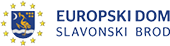 EUROPSKI DOM SLAVONSKI BROD