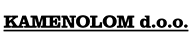 KAMENOLOM d.o.o. za proizvodnju i usluge