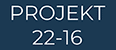Projekt 22-16 d.o.o.